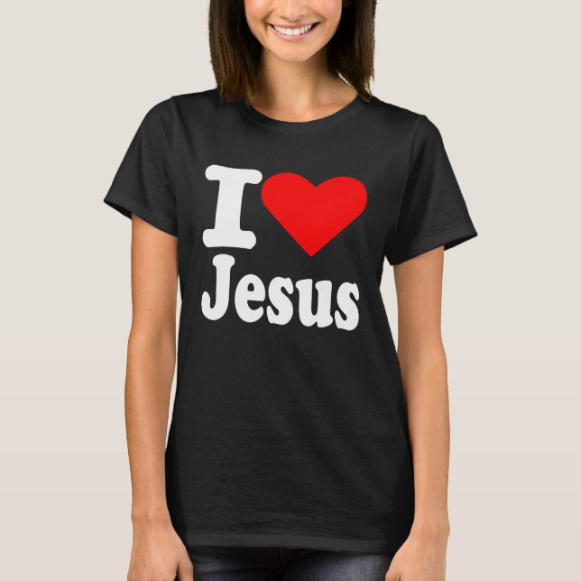 T-shirt J'Aime le coeur Jésus Christ Citation chrétienne H (Devant)