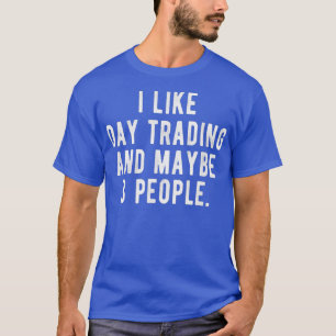 T-shirt J'aime le commerce de jour et peut-être 3 personne