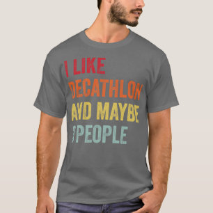 T-shirt J'Aime Le Décathlon Peut-Être 3 Personnes