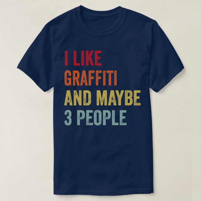 T-shirt J'Aime Le Graffiti Peut-Être 3 Personnes (Design devant)