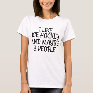 T-shirt J'Aime Le Hockey Sur Glace Et Peut-Être 3 Personne