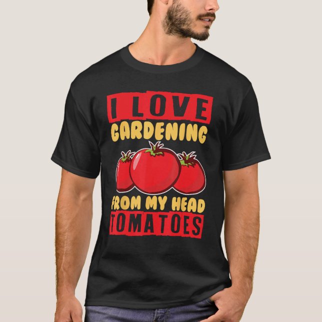 T-shirt J'Aime Le Jardinage De Ma Tête Tomates Légumes G (Devant)