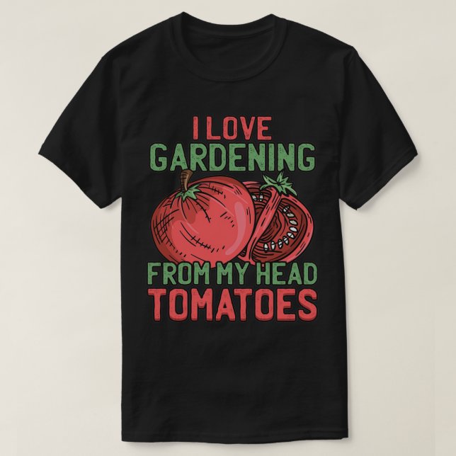 T-shirt J'Aime Le Jardinage De Ma Tête Tomates Master Gard (Design devant)