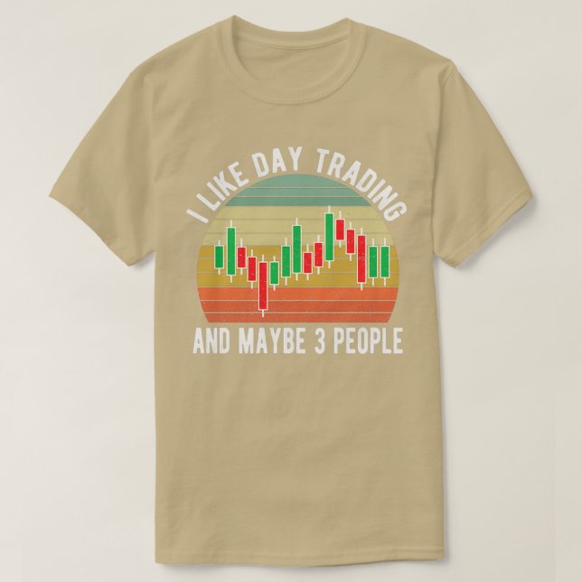 T-shirt J'Aime Le Jour Trader Et Peut-Être 3 Personnes Jou (Design devant)