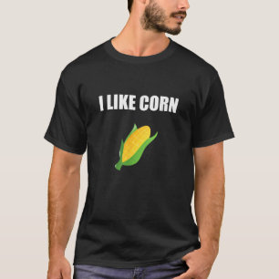 T-shirt J'Aime Le Maïs Pour Les Amateurs De Maïs