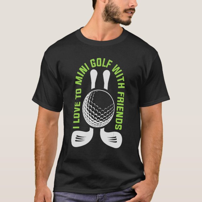 T-shirt J'Aime Le Mini Golf Avec Amis Mini Golf Guy Sur (Devant)