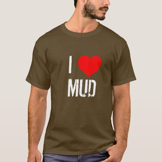 T-SHIRT J'AIME LE MUD (Devant)