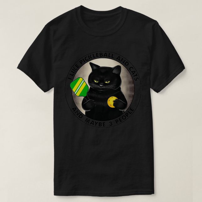 T-SHIRT J'AIME LE PICKLEBALL ET LES CHATS ET PEUT-ÊTRE 3 P (Design devant)