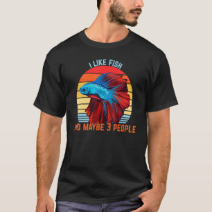 T-shirt J'Aime Le Poisson Et Peut-Être 3 Personnes Retro D