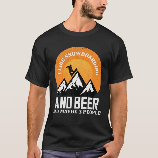 T-shirt J'Aime Le Snowboard Et La Bière Et Peut-Être 3 Per (Devant)