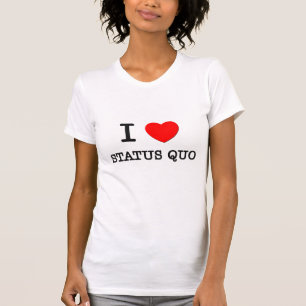 T-shirt J'aime le statu quo