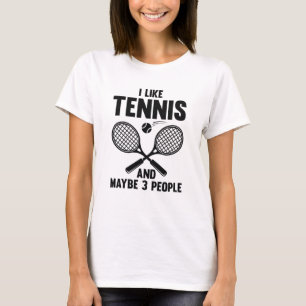 T-shirt J'Aime Le Tennis Et Peut-Être 3 Personnes