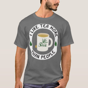 T-shirt J'Aime Le Thé Plus Que Les Gens