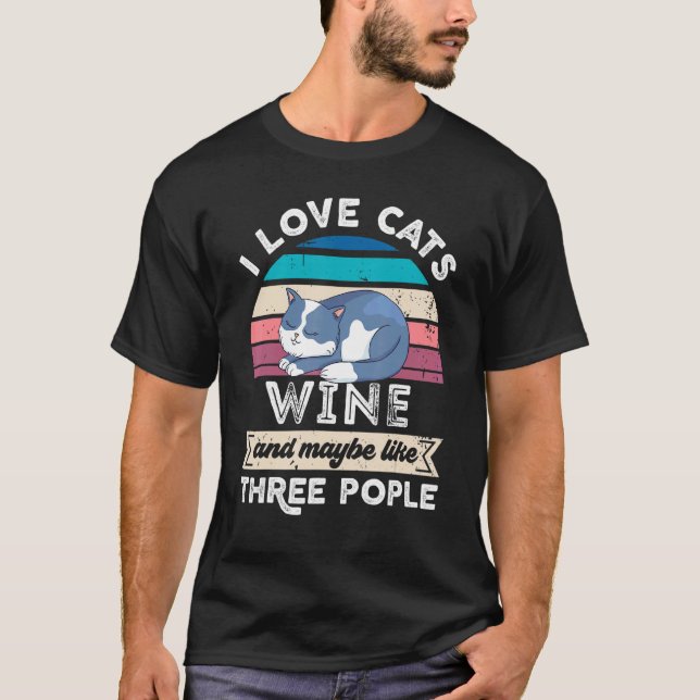 T-shirt J'Aime Le Vin Des Chats Et Comme Trois Personnes (Devant)