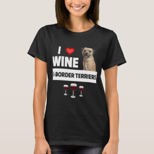 T-shirt J'aime le vin et la frontière Terriers Chien Maman