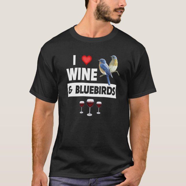 T-shirt J'aime le vin et les oiseaux bleus Observer les oi (Devant)
