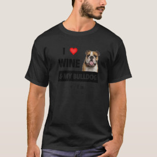 T-shirt J'Aime Le Vin Et Mon Anglais Bulldog Maman Papa Ch