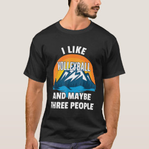 T-shirt J'Aime Le Volley Et Peut-Être Trois Personnes