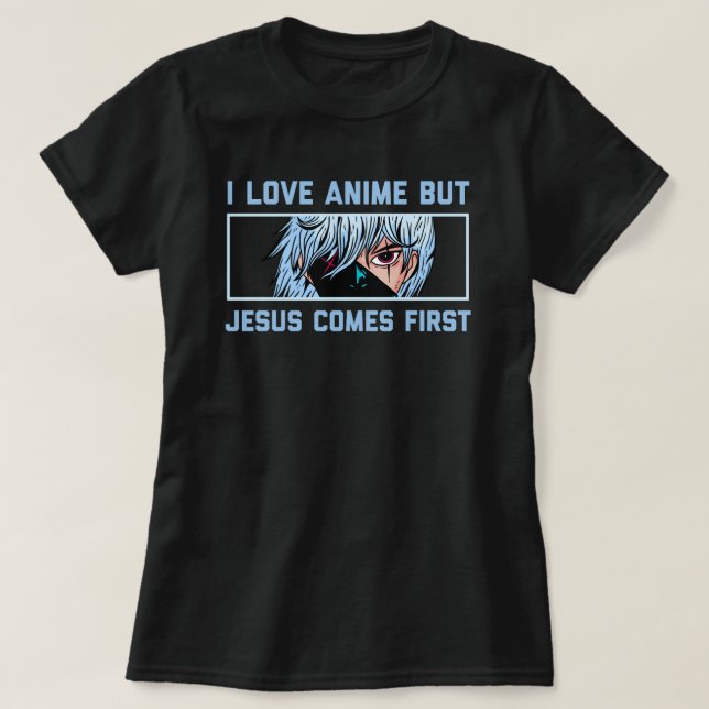 T-shirt J'aime les animes mais jesus vient en premier, Fun (Design devant)
