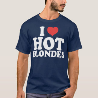 T-shirt j'aime les blondes chaudes
