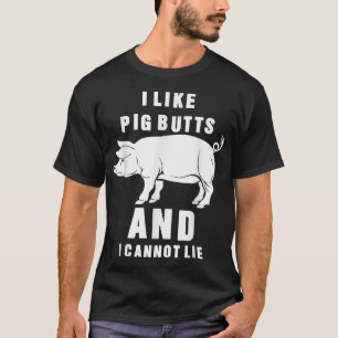 T-shirt J'Aime Les Boutons De Cochon Et Je Ne Peux Pas All