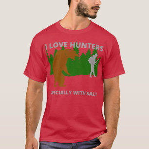 T-shirt J'aime les chasseurs drôle ours sarcastique chasse