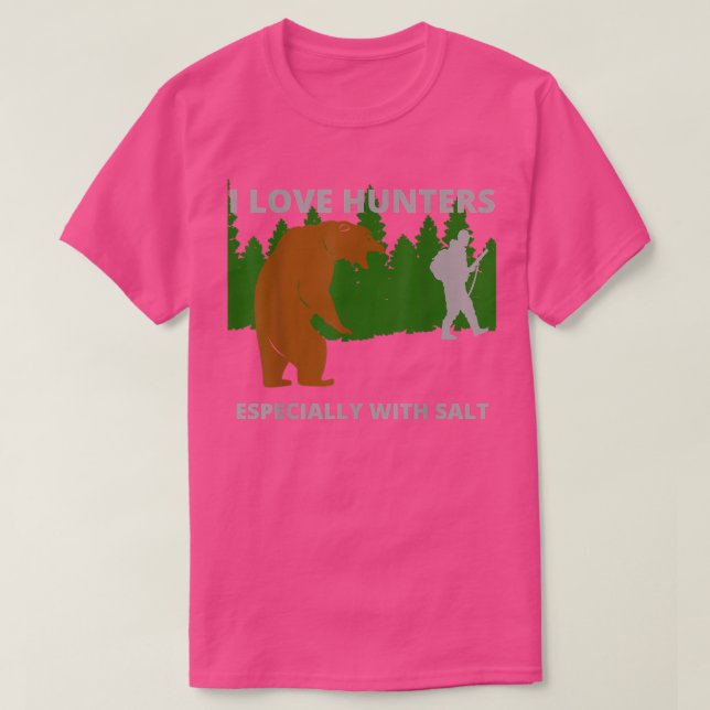 T-shirt J'aime les chasseurs, les ours sarcastiques drôles (Design devant)