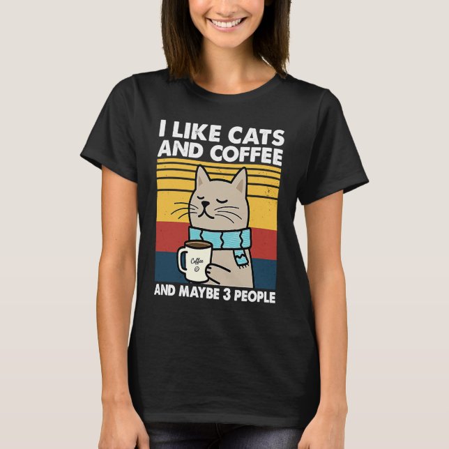 T-shirt J'Aime Les Chats Et Café Et Peut-Être 3 Personnes  (Devant)