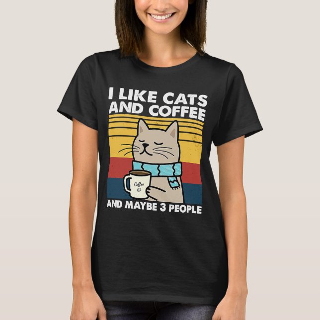 T-shirt J'Aime Les Chats Et Café Et Peut-Être 3 Personnes  (Devant)