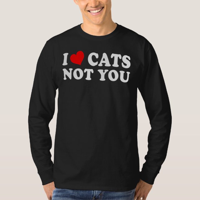 T-shirt J'Aime Les Chats Vous N'Êtes Pas Drôle (Devant)