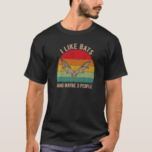 T-shirt J'Aime Les chauves-souris Et Peut-Être 3 Personnes