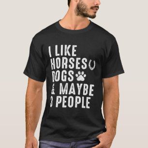 T-shirt J'Aime Les Chevaux Chiens Et Peut-Être 3 Personnes