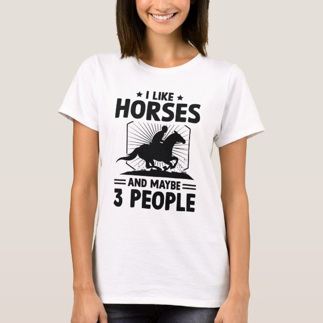 T-shirt J'Aime Les Chevaux Et Peut-Être 3 Personnes (Devant)