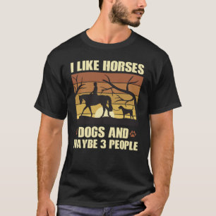 T-shirt J'Aime Les Chiens De Cheval Et Peut-Être 3 Personn