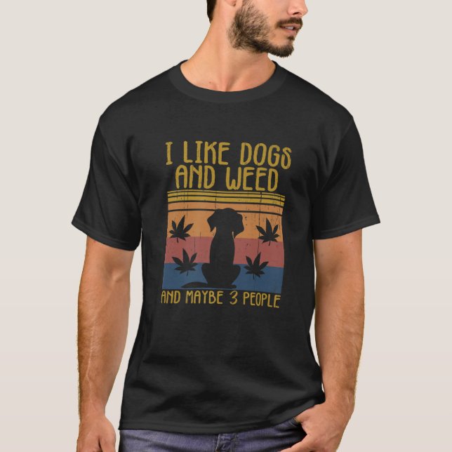 T-shirt J'Aime Les Chiens Et L'Herbe Et Peut-Être 3 Person (Devant)