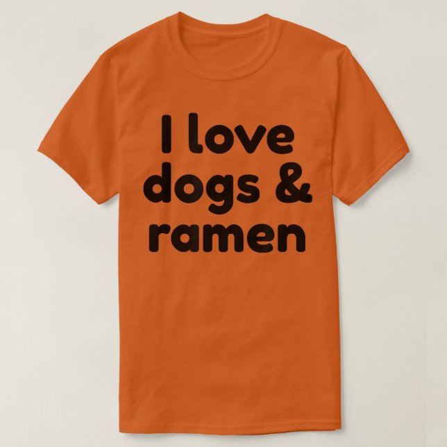 T-shirt J'Aime Les Chiens Et Ramen 491 (Design devant)