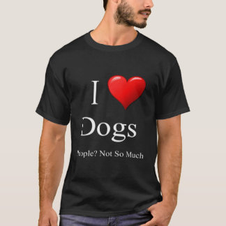 T-shirt J'Aime Les Chiens Les Gens Pas Tant