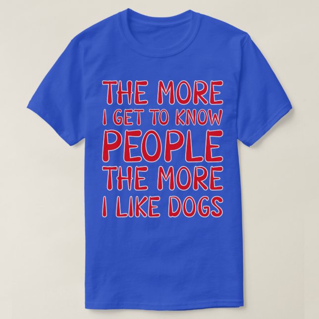 T-shirt J'Aime Les Chiens Plus Que Les Gens (Design devant)