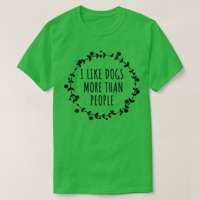 T-shirt J'Aime Les Chiens Plus Que Les Gens 1 (Design devant)