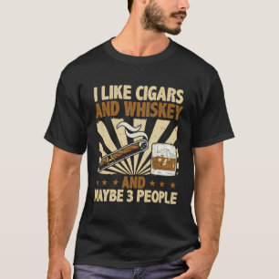 T-shirt J'Aime Les Cigars Et Whiskey Et Peut-Être 3 Person
