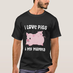 T-shirt J'Aime Les Cochons Et Ma Maman Maman Maman Maman M