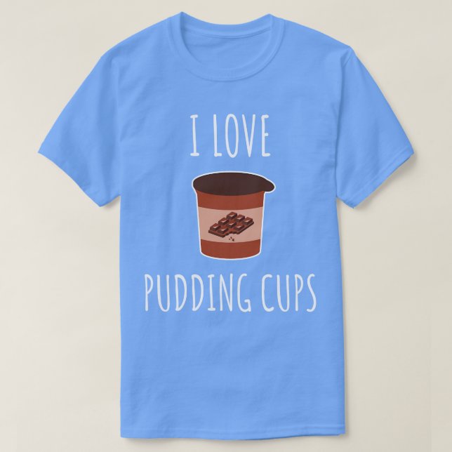 T-shirt J'Aime Les Coupes De Pudding (Design devant)