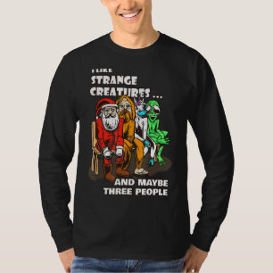 T-shirt J'Aime Les Créatures Étranges Et Peut-Être Trois P