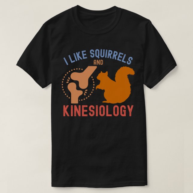 T-shirt J'aime les écureuils et la kinésiologie (Design devant)