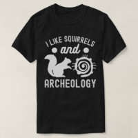 J'aime les écureuils et l'Archéologie, Amateur d'A