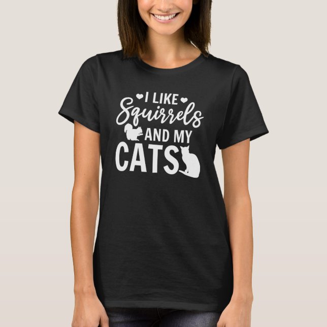 T-shirt J'Aime Les Écureuils Et Mes Chats    ÉcureuilCute  (Devant)