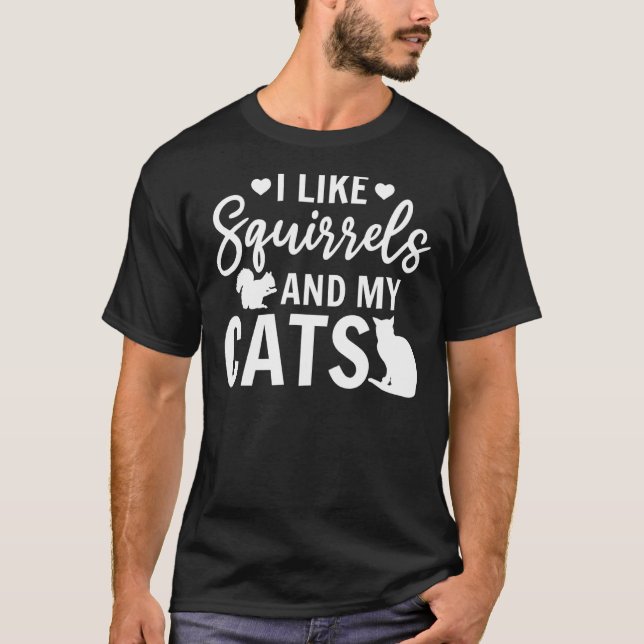 T-shirt J'Aime Les Écureuils Et Mon Chat Écureuil   Cute É (Devant)