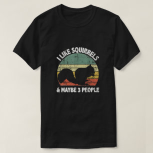 T-shirt J'Aime Les Écureuils Et Peut-Être 3 Personnes