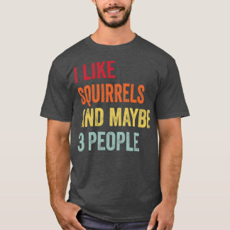T-shirt J'Aime Les Écureuils Peut-Être 3 Personnes