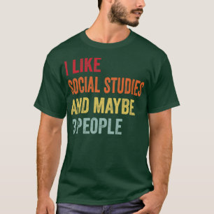 T-shirt J'Aime Les Études Sociales Peut-Être 3 Personnes